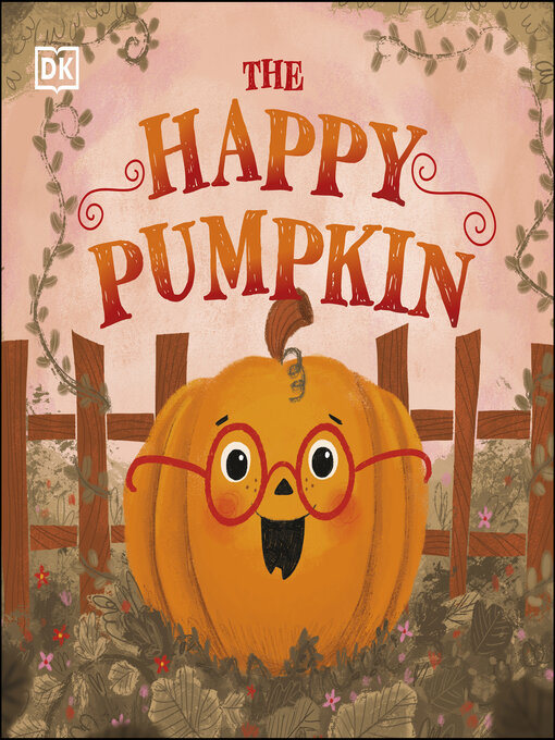 Title details for The Happy Pumpkin by DK - Available